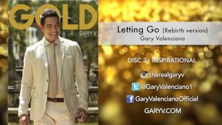 Video thumbnail of "Gary Valenciano Gold Album -  Letting Go (Rebirth Version)"
