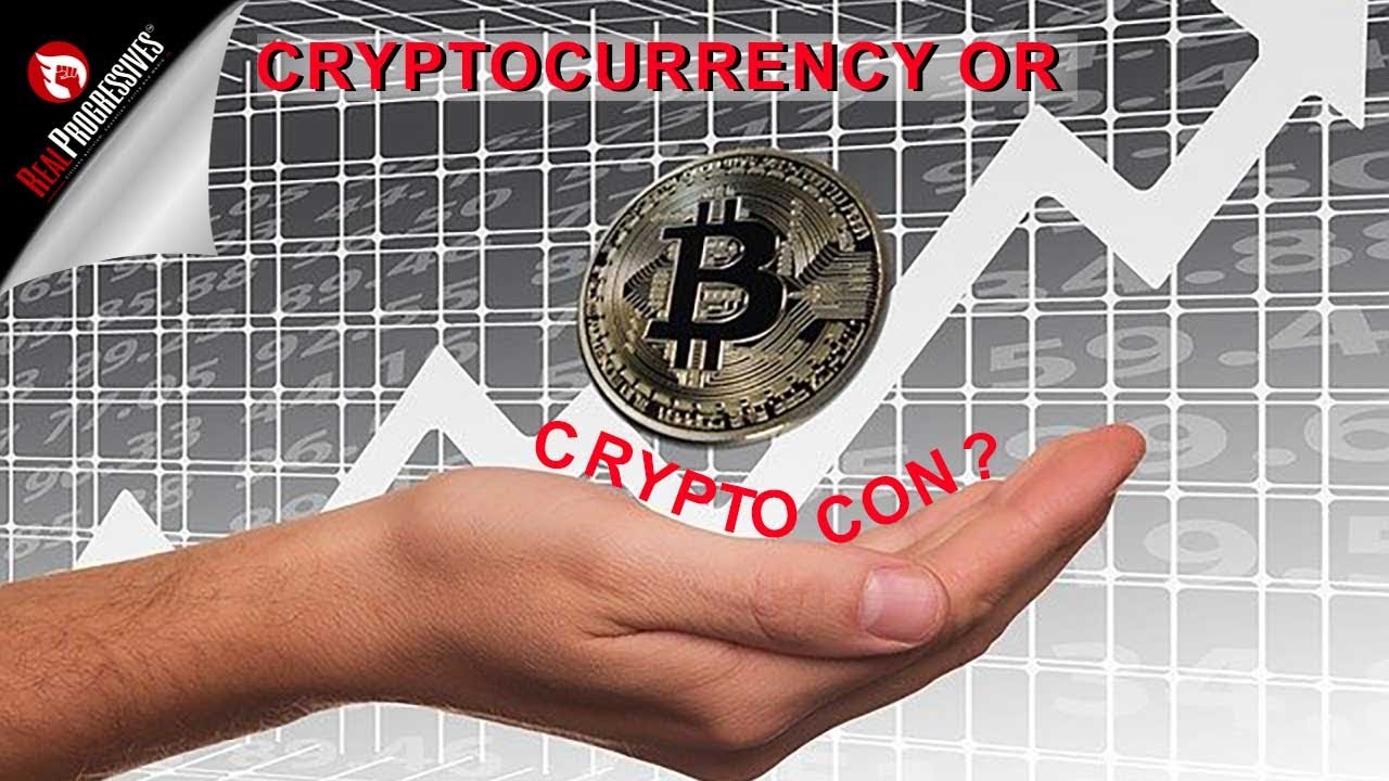 Cryptocurrency or Crypto Con?
