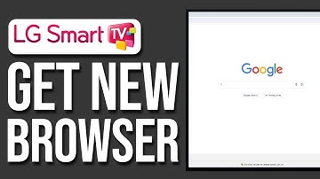 LG Smart TV: How To Install A New Browser (2025)