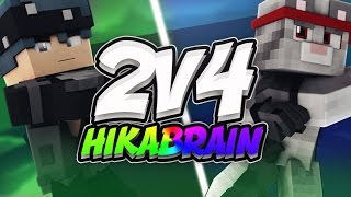 UN GROS 2VS4 SUR FUNCRAFT EN HIKABRAIN !