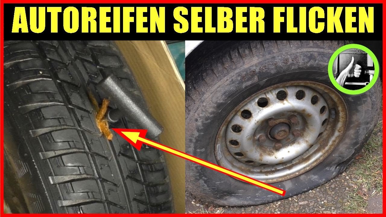 Was Passiert Wenn Man Falsche Reifen Drauf Hat Autoreifen selber flicken Anhänger Reifen flicken Auto Reifen