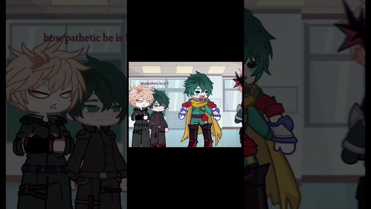 Don T Say Bad About Bakugo Myheroacadmia Bkdk Bakugou Izuku Deku Mha Gachalife Gacha