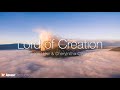 Lord of creation hymn  sung by sabrina hew and cherylnitha clarence