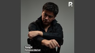 Yomg'ir - Pahlavon Ma'ruf