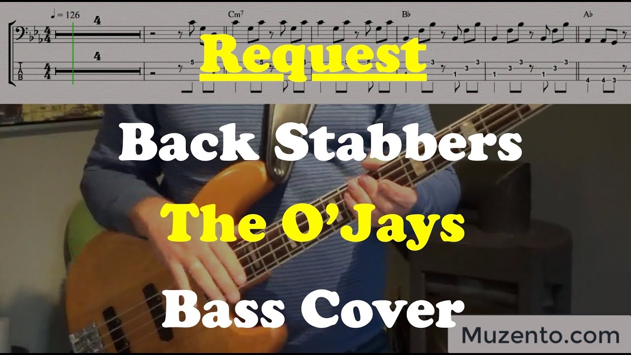 Back Stabbers - The O'Jays - Bass Cover - Request