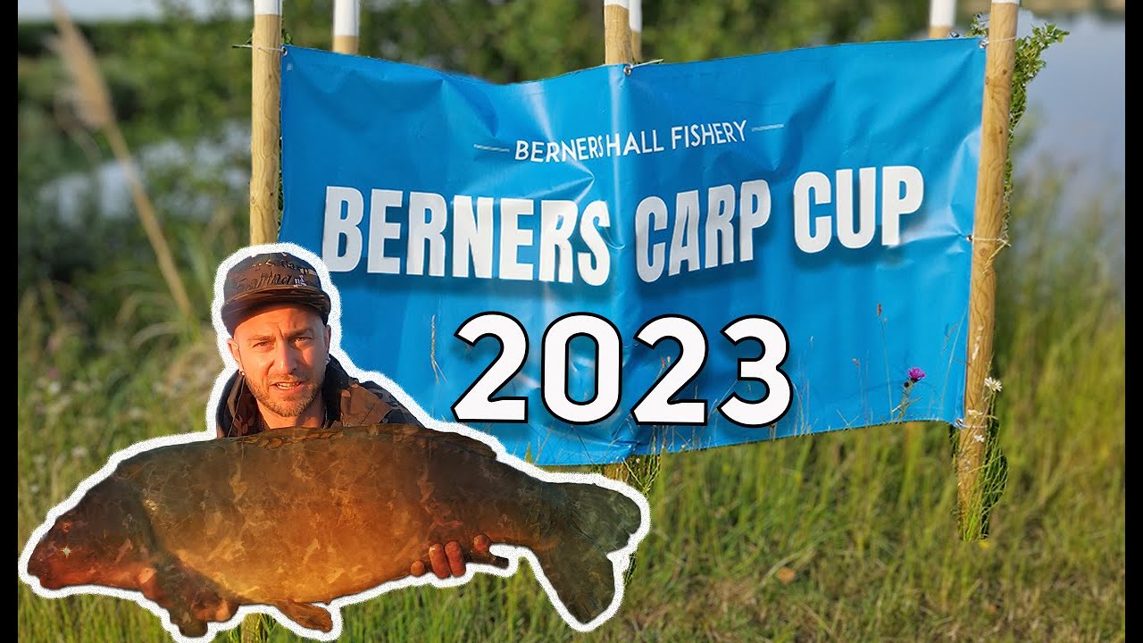 2023Berners Hall Berners Carp CupCarp Fishing YouTube