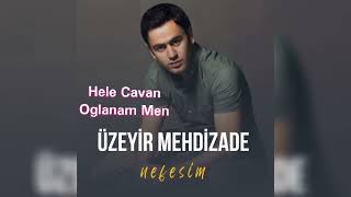 Uzeyir Mehdizade (Hele Cavan Oglanam men Remix) Resimi