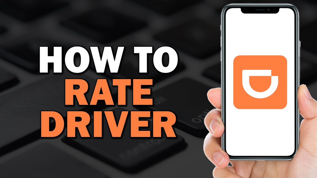 How To Rate a Driver on DiDi (Easiest Way) - YouTube