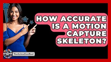 How Accurate Is A Motion Capture Skeleton? - The Animation Reel