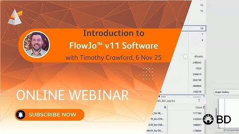 Introduction to FlowJo™ v11 1 Software -  Nov 6, 2025 with Timothy Crawford