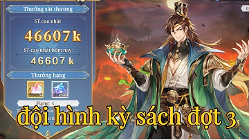 Tam Quốc Huyễn Tướng  VNG : đội hình kỳ sách đợt 3