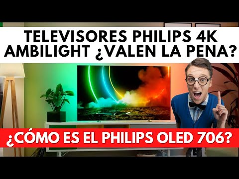Televisores Philips 4K Oled Ambilight ¿Valen la pena? ¿Cómo es el Philips Oled 706 🤔?