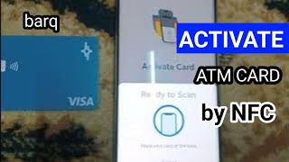 How to activate barq ATM card by NFC|barq atm card activate by nfc