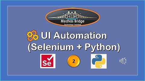2. UI Automation Python Selenium