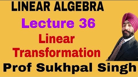 Linear Transformation - Linear Algebra // Examples of Linear Transformation // Lecture 36