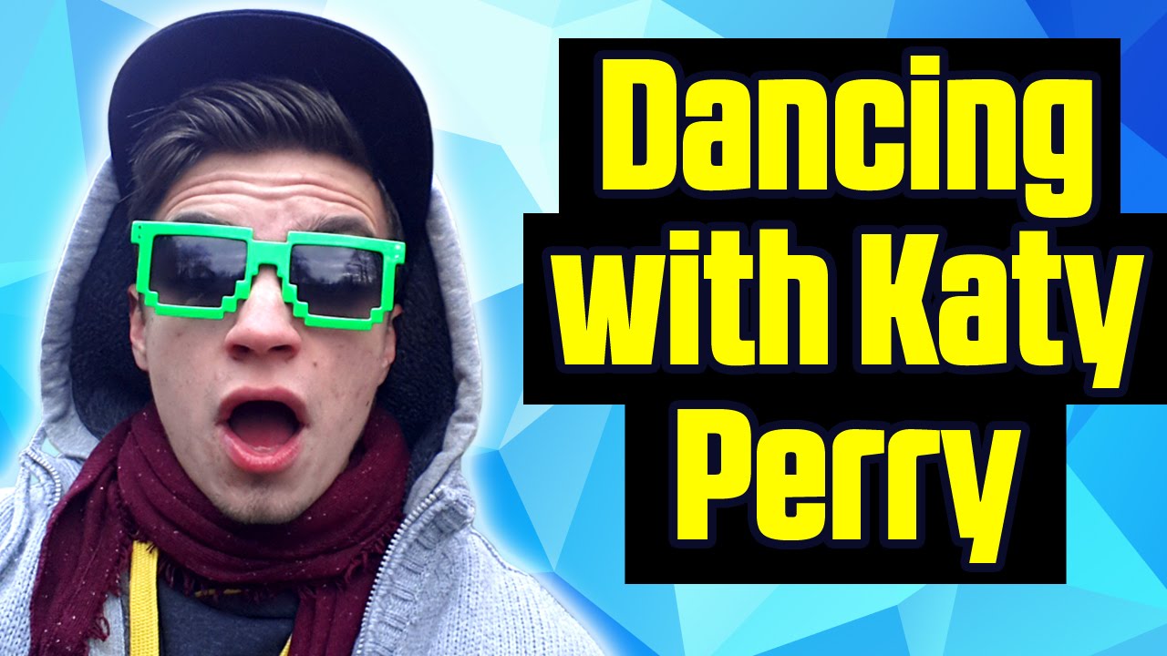 DANCING WITH KATY PERRY?! YouTube
