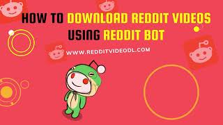 Best Reddit Video Downloader Bot- \\