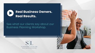 What Our Clients Say: How Our 2-Day Business Planning Workshop Transforms Your Business