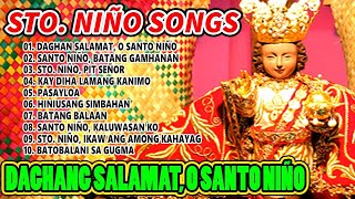 STO  NIÑO SONGS | DAGHANG SALAMAT, O SANTO NIÑO