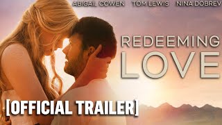 Redeeming Love - Official Trailer Starring Nina Dobrev & Abigail Cowen