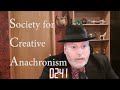 Story Time: Society for Creative Anachronism