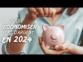 Faites de 2024 votre meilleure anne financire  conomiser plus dargent