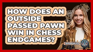 How Does An Outside Passed Pawn Win In Chess Endgames? - The Board Game Xpert