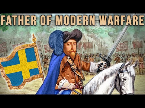 Gustavus Adolphus: 'The Father Of Modern Warfare'