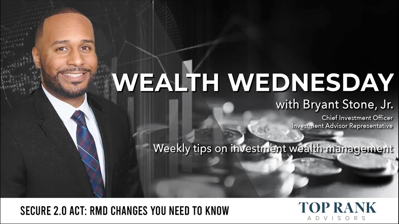 Secure 2.0 Act: RMD Changes You Need to Know