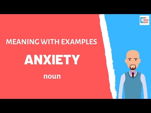 Anxiety Meaning with examples My Word Book
