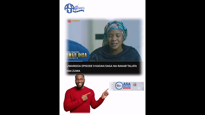 UWARGIDA EPISODE 9 SANARWA GOBE TALATA ZAMU KAWO MUKU EPISODE 9 INSHA ALLAH.