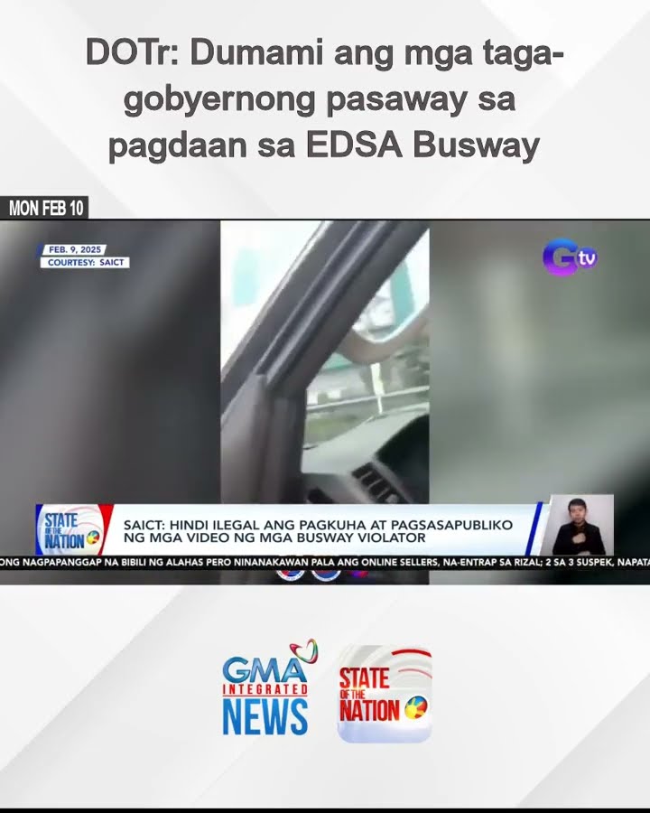 DOTr: Dumami ang mga taga-gobyernong pasaway sa pagdaan sa EDSA Busway | SONA