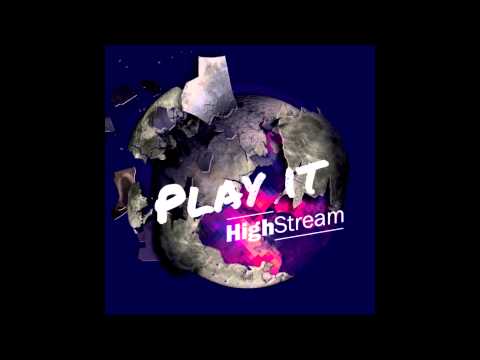 HighStream - From 11 To 4