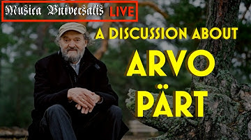 MU Live: A Discussion About Arvo Pärt