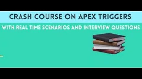 Crash course on Apex Triggers Salesforce | Complete guide | Real time scenarios #salesforce #shorts