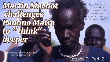 Martin Machot  urges Gen. Paulino Matip to stop Peter Gatdet