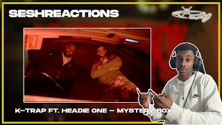 Sesh Reactions // K-TRAP FT. HEADIE ONE - MYSTERY BOX [MUSIC VIDEO]