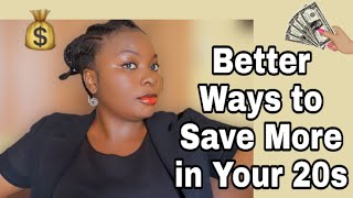 BETTER WAYS TO SAVE MORE IN YOUR 20s || MONEY SAVING TIPS FOR YOUR TWENTIES // ONYII'S CORNER