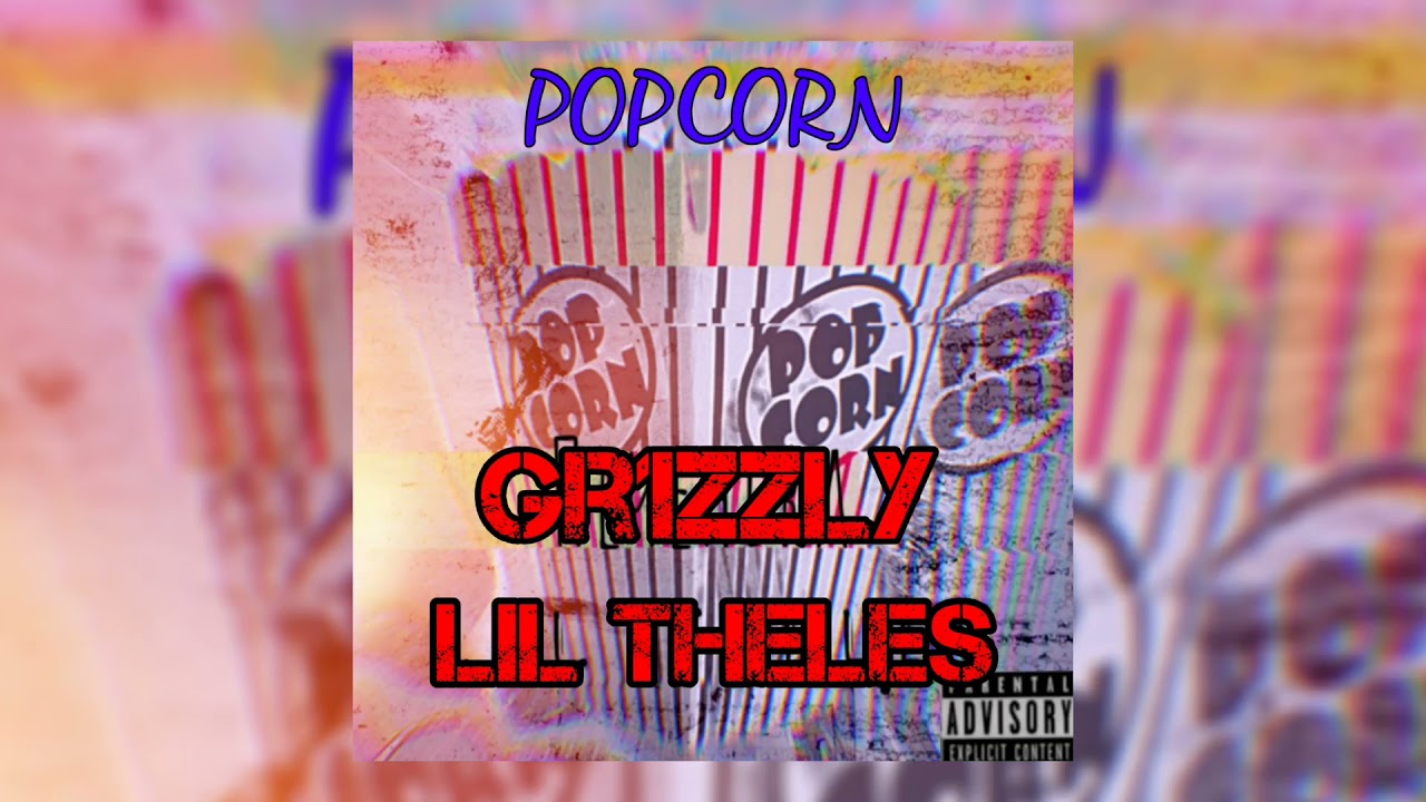 Gr1Zzly - POPCORN(REMIX) [FEAT. LIL THELES] (ProdBy.SmokeDi){ПРЕМЬЕРА ТРЕКА, 2021}