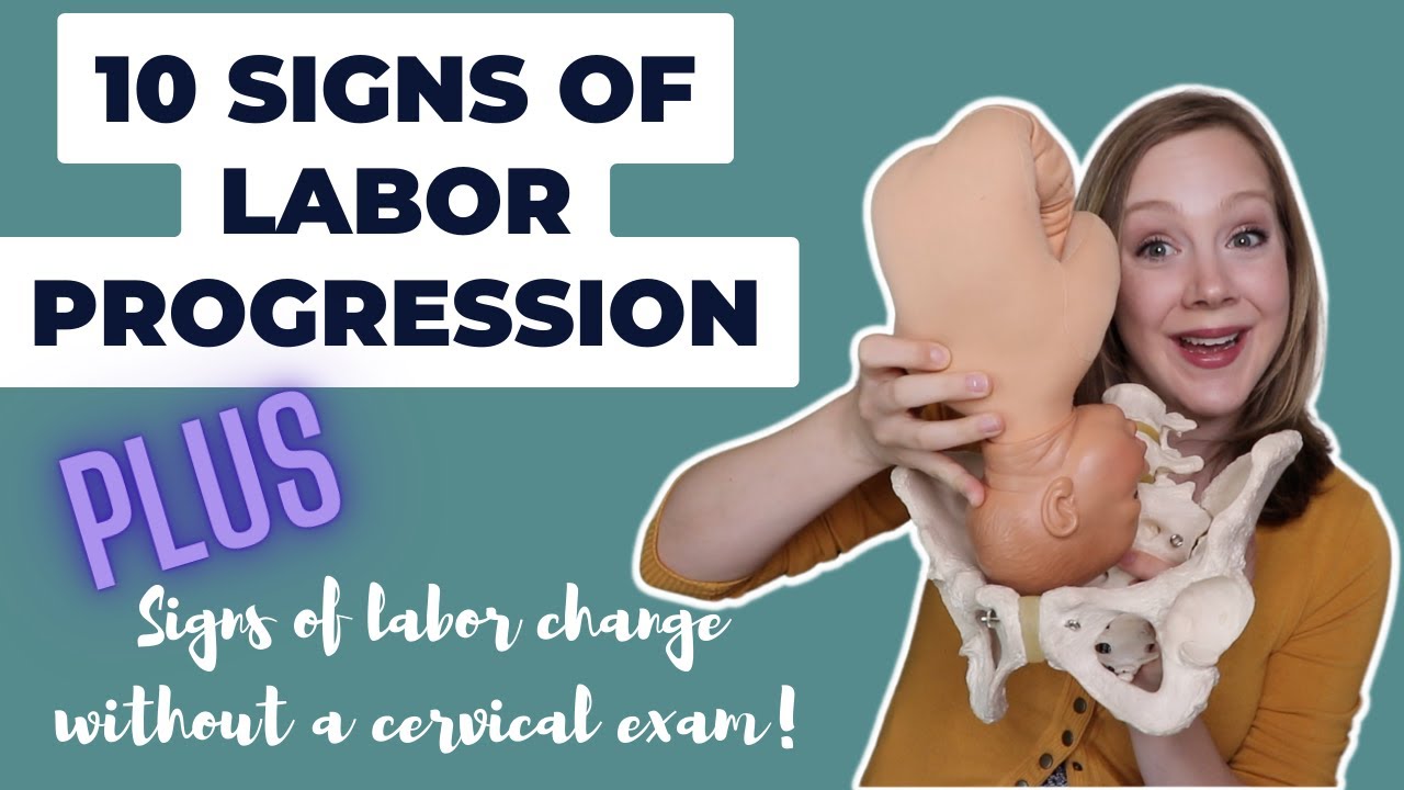 10 Signs of Labor Progression It's WAY more than Dilation YouTube
