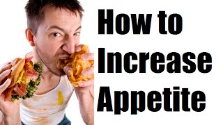 How to Increase Appetite for Hardgainers | Weight Gain Tips