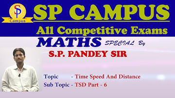 Time Speed & Distance Part 6