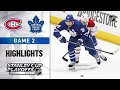 First Round, Gm 2: Canadiens @ Maple Leafs 5/22/21 | NHL Highlights