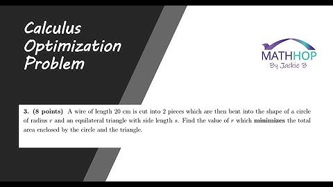 Calculus Optimization Problem - Minimize area of shapes created by cutting a 20 cm wire
