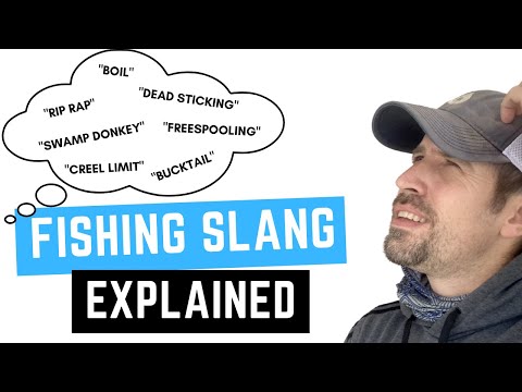 Fishing Slang 101: (Common Terminology, Lingo, Expressions, and Phrases)