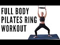 TOTAL BODY PILATES RING WORKOUT ****24 MINUTES****