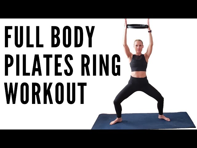 TOTAL BODY PILATES RING WORKOUT ****24 MINUTES**** 