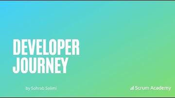 The Developer Journey in the Scrum Framework | Agile Insights Education by Sohrab Salimi