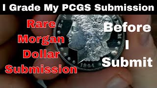 PCGS Versus Me - I Grade My PCGS Submission - RARE Morgan Dollar Grading