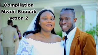 Compilation film Mwen koupab sezon 2! bèl istwa Manou et Mikey enjoy ou ✍️